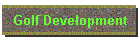 Golf Development